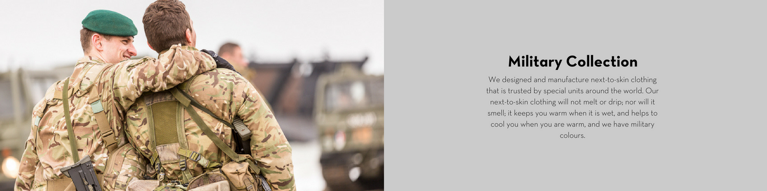 A collection of next-to-skin for the military